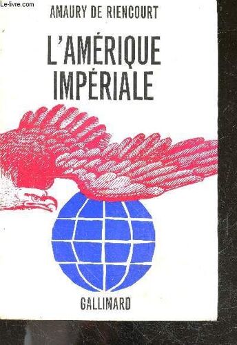 L Amerique Imperiale