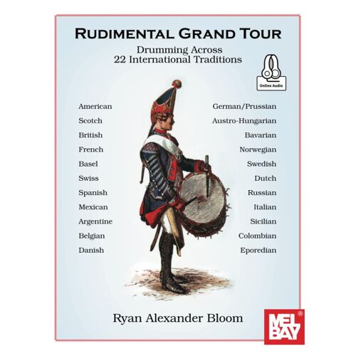 Rudimental Grand Tour: Drumming Across 22 International Traditions