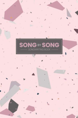 Song By Song: Notebook For Musicians, Singers And Songwriters | Lined Paper & Manuscript Paper For Recording Lyrics And Music | Gift For Music Lovers, Students & Teachers