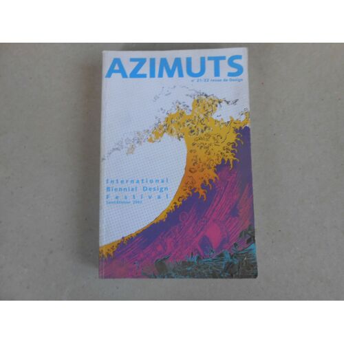 Azimuts N° 21/22 Design International Designer Biennial Festival 2002