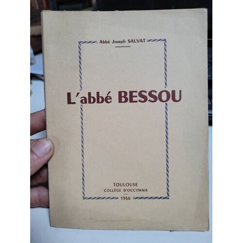 L'Abbe Bessou .. Abbe Joseph Salvat