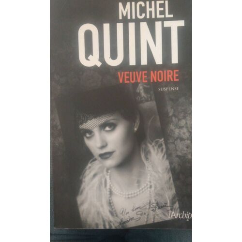 Veuve Noire Michel Quint