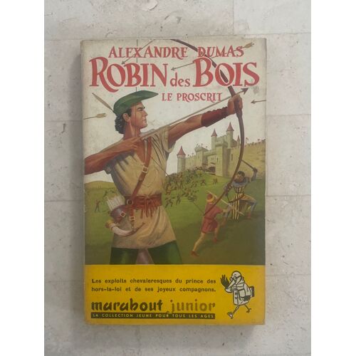 Robin Des Bois : Le Proscrit, De Alexandre Dumas