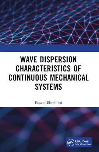 Wave Dispersion Characteristics Of Continuous Mechanical Systems¿