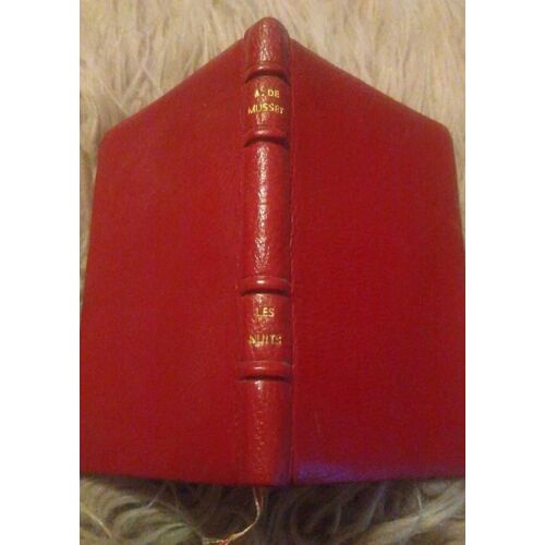 Les Nuits. Alfred De Musset. Collection Bagatelle.