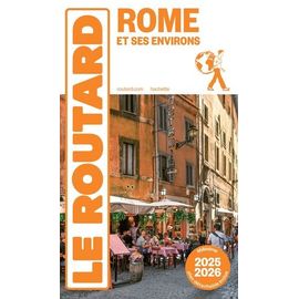 Rome Et Ses Environs (1 Plan Détachable) - Edition 2025-2026