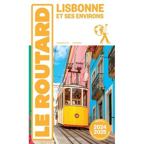 Lisbonne Et Ses Environs (1 Plan Détachable) - Guide Du Routard 2024-2025