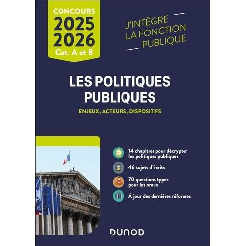 Les Politiques Publiques - Enjeux, Acteurs Et Dispositifs