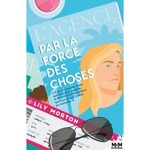 L'agence - Tome 1 - Par La Force Des Choses
