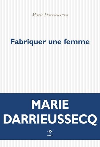 Fabriquer Une Femme