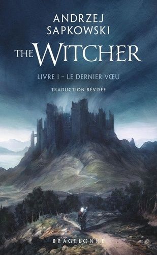 Le Sorceleur - Tome 1 - Le Dernier Voeu