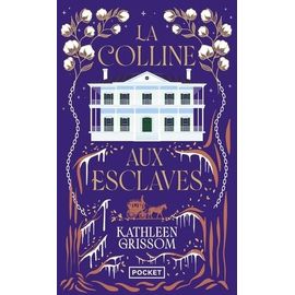 La Colline Aux Esclaves