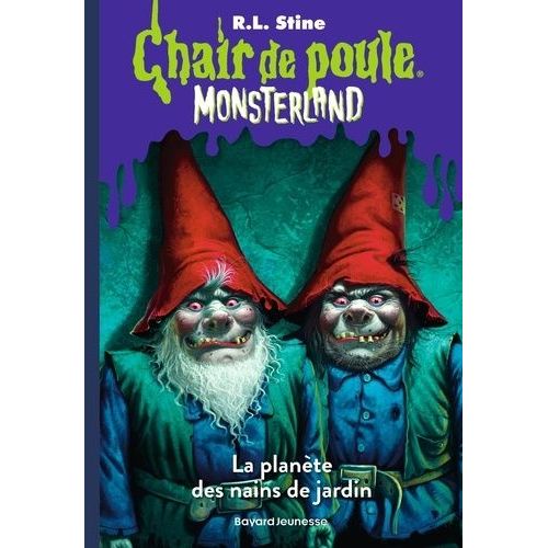 Chair De Poule - Monsterland - Tome 1 - La Planète Des Nains De Jardin