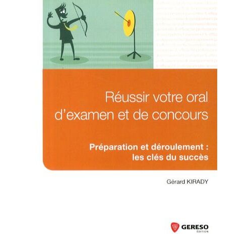 Réussir Votre Oral D'examen Et De Concours