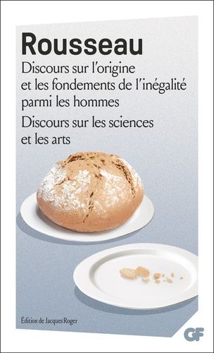 Discours Sur Les Sciences Et Les Arts - Discours Sur L'origine De L'inégalité