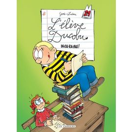 L'élève Ducobu - Tome 21 - In-Cu-Ra-Ble !