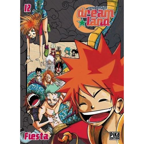 Dreamland - Tome 12 : Fiesta