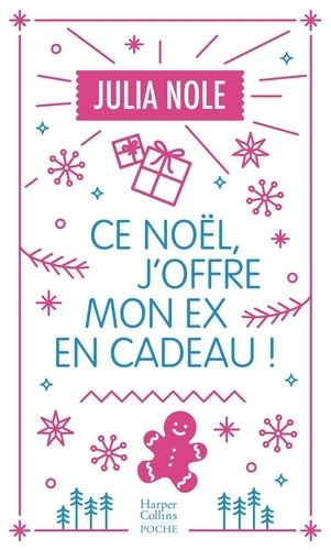 Ce Noël, J'offre Mon Ex En Cadeau !