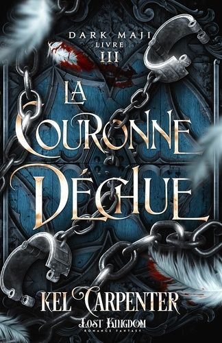 Dark Maji - Tome 3 - La Couronne Déchue