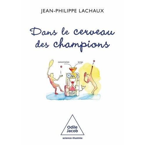 Dans Le Cerveau Des Champions