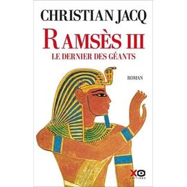 Ramsès Iii - Le Dernier Des Géants