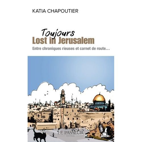 Toujours Lost In Jérusalem