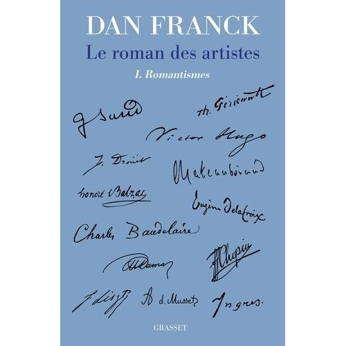 Le Roman Des Artistes - Tome 1 - Romantismes