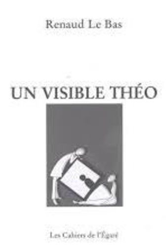 Un Visible Théo