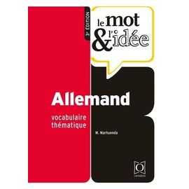 Le Mot & L'idée Allemand - Vocabulaire Thématique