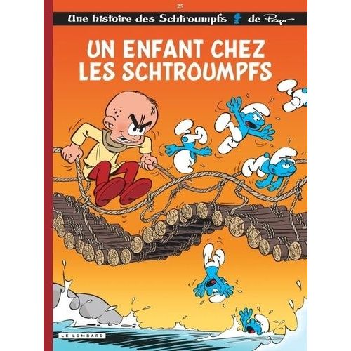 Les Schtroumpfs - Tome 25 - Un Enfant Chez Les Schtroumpfs