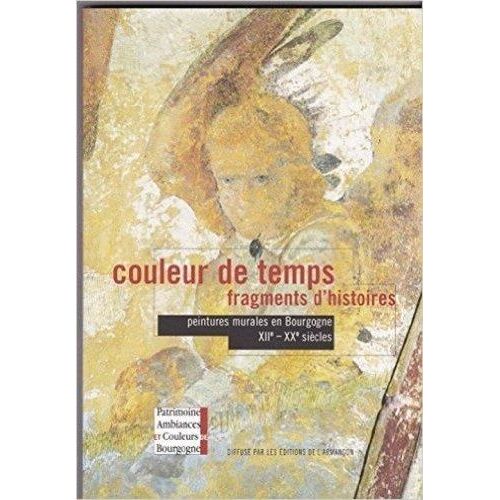 Couleur De Temps, Fragments D'histoire