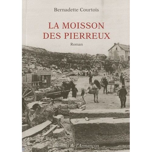 La Moisson Des Pierreux