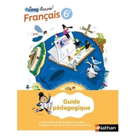 Français 6e Levez L'ancre ! - Guide Pédagogique