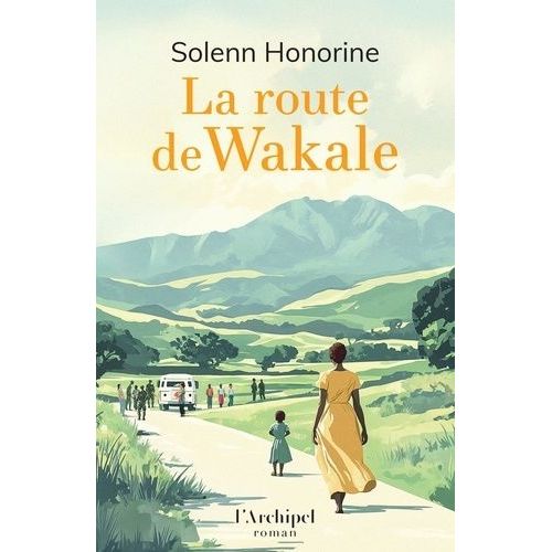La Route De Wakale
