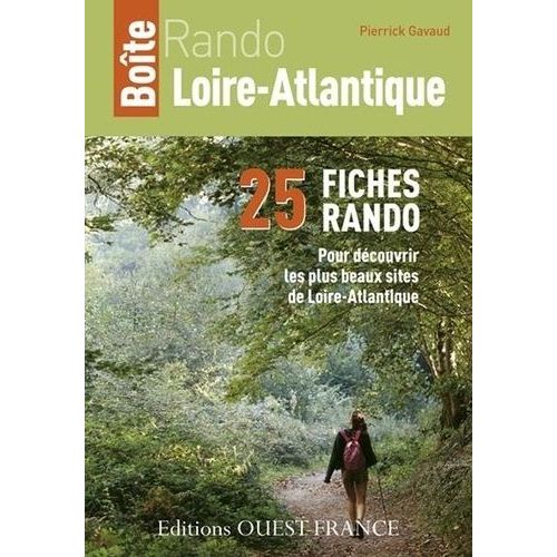 Boîte Rando Loire-Atlantique - 25 Fiches Rando Pour Découvrir Les Plus Beaux Site De Loire-Atlantique