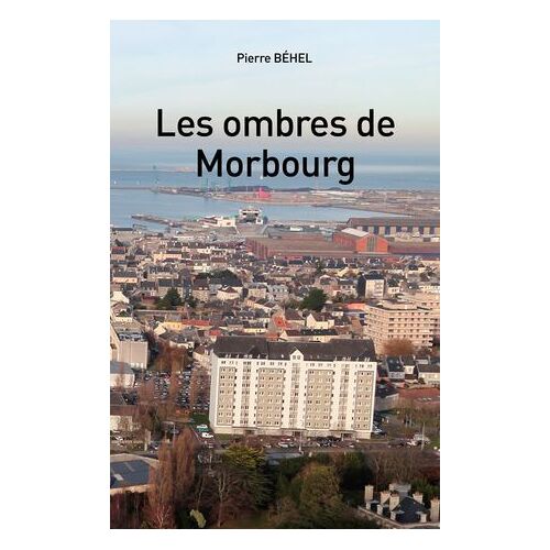 Les Ombres De Morbourg