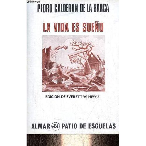 La Vida Es Sueño