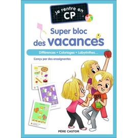 Je Rentre En Cp - Super Bloc Des Vacances