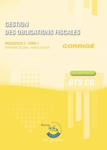 Gestion Des Obligations Fiscales T1 - Corrigé - Processus 3 Du Bts Cg