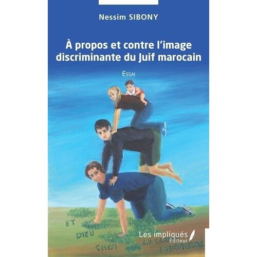 A Propos Et Contre L'image Discriminante Du Juiif Marocain