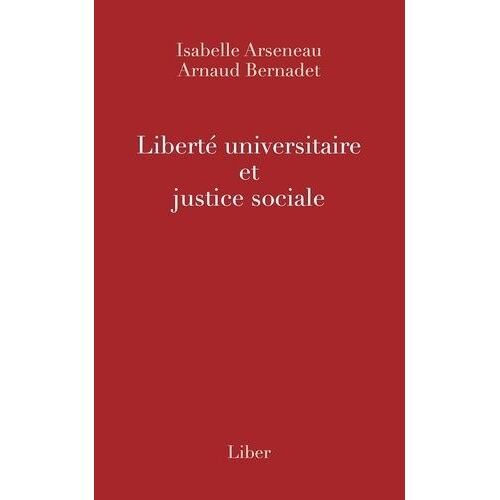 Liberté Universitaire Et Justice Sociale