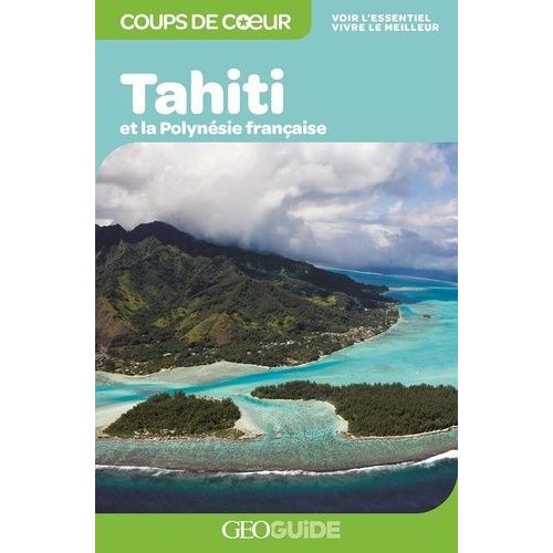 Tahiti Et La Polynésie Française