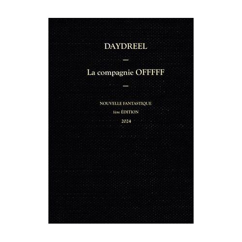 La Compagnie Offfff - Tome 1