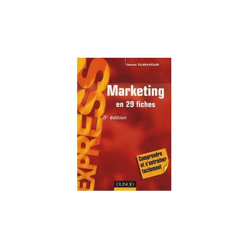 Marketing En 29 Fiches