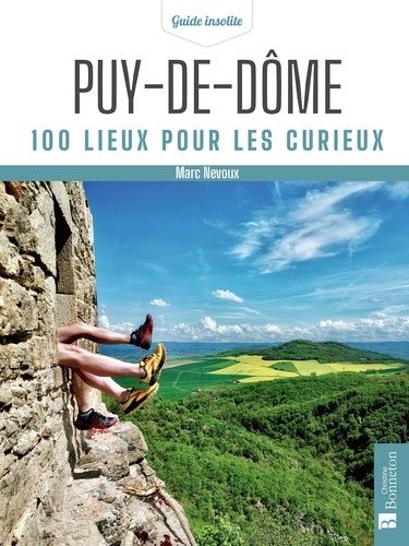Puy-De-Dôme - 100 Lieux Pour Les Curieux