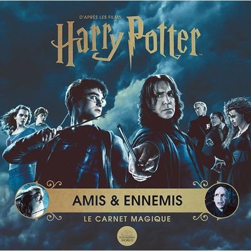 D'après Les Films Harry Potter Amis & Ennemis - Le Carnet Magique