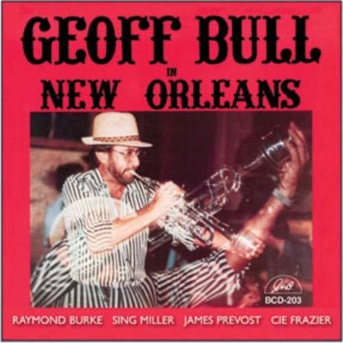 Geoff Bull - Geoff Bull In New Orleans [Compact Discs]