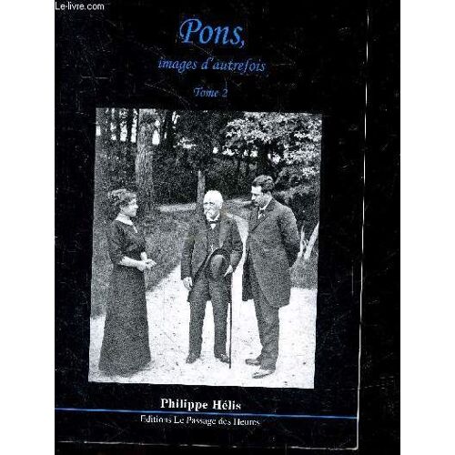 Pons, Images D Autrefois - Tome 2