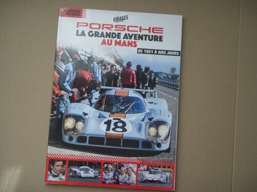 Porsche La Grande Aventure Au Mans