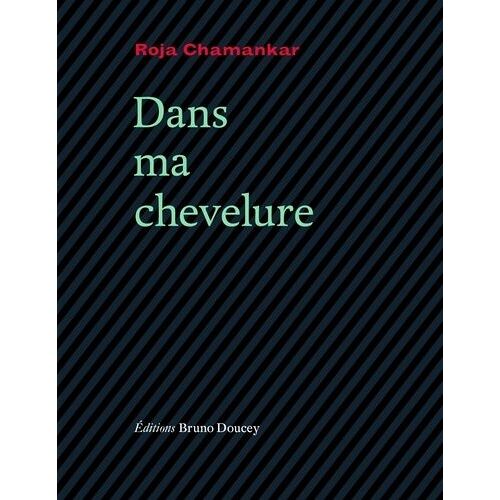 Dans Ma Chevelure - Edition Bilingue Français-Persan Iranien